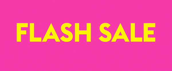 Flash sale now on